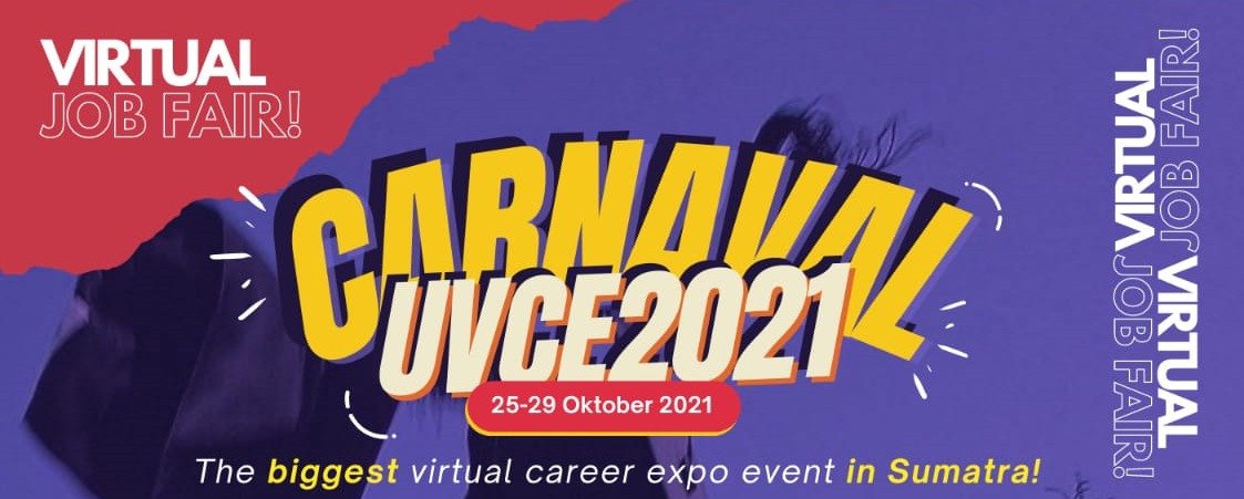Universities Virtual Career Expo 2021 Mewujudkan Indonesia Emas 2045 yang Dihadiri 3.414 Peserta, 37.362 Kunjungan dan 2.847 Lamaran Pekerjaan
